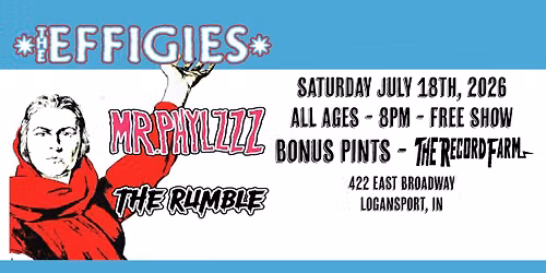 The Effigies with Mr Phylzzz & The Rumble LIVE at Bonus Pints!