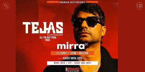 DJ TEJAS - BOLLYWOOD NIGHT IN SEATTLE| MIRRA | AUG 08
