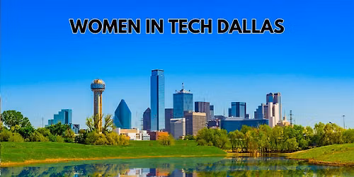 Women in Tech Dallas 2026