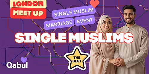 LONDON's Biggest and Best MUSLIM MARRIAGE EVENT