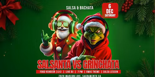 SALSANTA VS GRINCHATA: SALSA & BACHATA EDITION