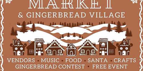 Noyes Holiday Market and Gingerbread Village 2026