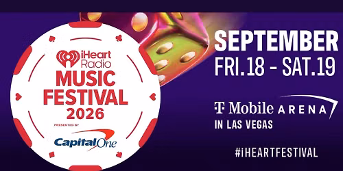 2026 iHeartRadio Music Festival - 2 Day Pass at T-Mobile Arena