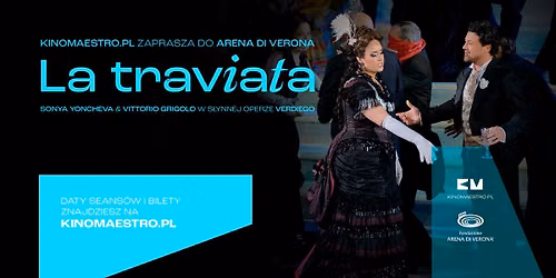 2 x "La traviata" z Arena di Verona | opera w Kinie Kosmos
