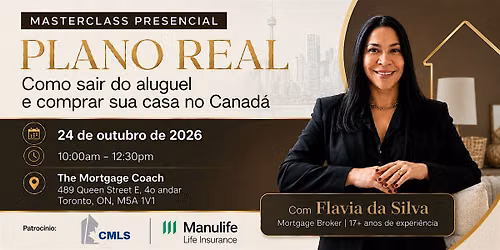 MASTERCLASS PLANO REAL - Como sair do aluguel e comprar sua casa no Canada