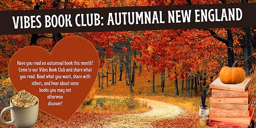 Vibes Book Club: Autumnal New England