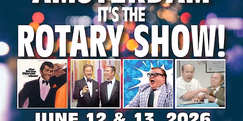Live from Amsterdam: It's the Rotary Show!