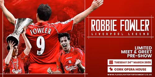 Evening With Robbie Fowler - Cork