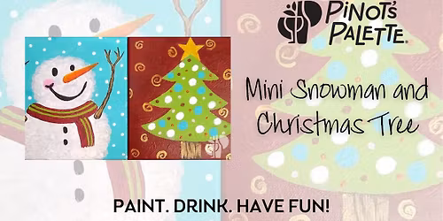 $30 Mini Snowman & Christmas Tree Family Painting