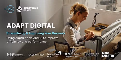 In Person: Adapt Digital \u2013 Streamlining & Improving Your Business