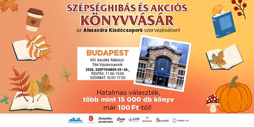 K\u00e9tnapos sz\u00e9ps\u00e9ghib\u00e1s \u00e9s akci\u00f3s k\u00f6nyvv\u00e1s\u00e1r Budapesten! | Alexandra Kiad\u00f3csoport