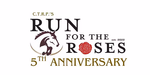 Run for the Roses The Fifth Anniversary