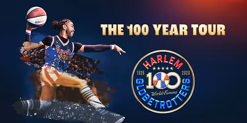 Harlem Globetrotters: 100 Years World Tour