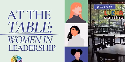 At the Table: Women in Leadership