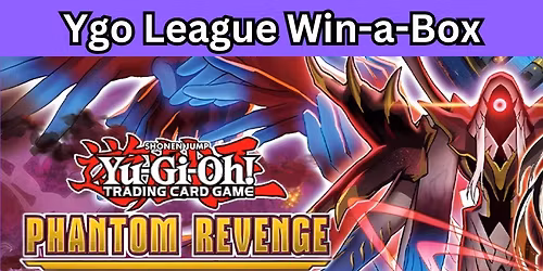 YU-GI-OH! Phantom Revenge Win-a-box League