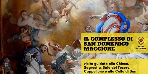 il Complesso di San Domenico Maggiore - visita guidata