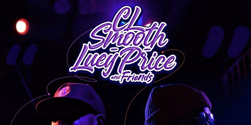 C.L. Smooth, Luey Price & Friends @ The Drunken Unicorn