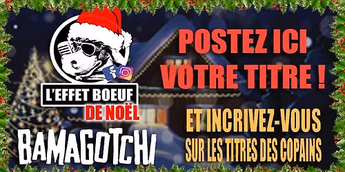 \ud83c\udfb5\ud83c\udfb6 POSTEZ ICI VOTRE TITRE POUR LE 17 D\u00c9CEMBRE !  \ud83c\udfb6\ud83c\udfb5