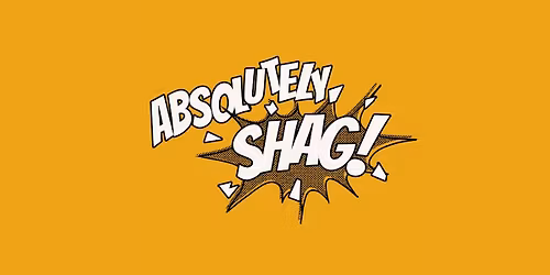 Absolutely Shag! 2026