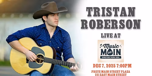 Tristan Roberson LIVE at Music on Main 