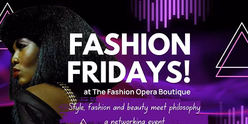 Fashion Fridays at The Fashion Opera Boutique