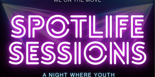 Youth SPOTLiFE Sessions