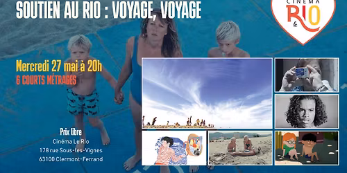 Soutien au Rio : Voyage, Voyage