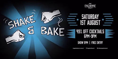Shake & Bake Live at Engadine Tavern
