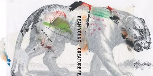 CREATURE FEATURE: A Reading Celebrating the late poet Dean Young