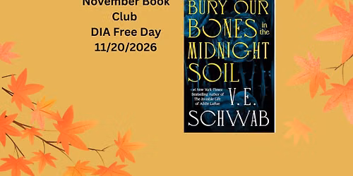 November Book Club Meet: Bury Our Bones in the Midnight Soil by V.E. Schwab