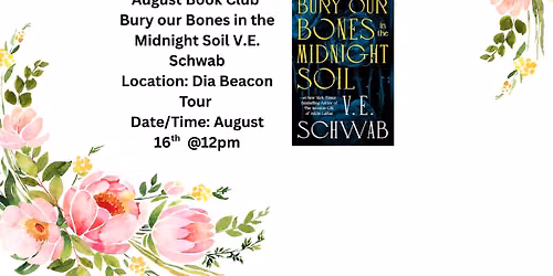 August Book Club Meet: Bury Our Bones in the Midnight Soil by V.E. Schwab