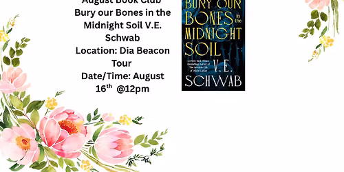 August Book Club Meet: Bury Our Bones in the Midnight Soil by V.E. Schwab