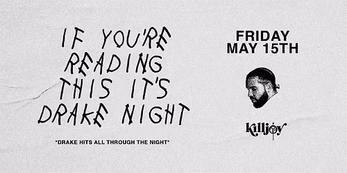 Drake Night @ Killjoy Raleigh