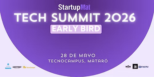 Early Bird: StartupMat Tech Summit 2026