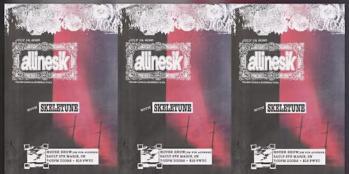 Allinesik with Skeletune: House Show