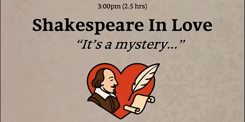 "Shakespeare In Love" Screening | Alternative Valentine's Day