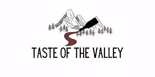 A Taste of the Valley Wine, Spirits, and Food Festival