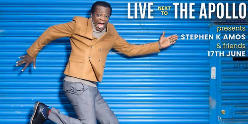 LIVE (next to) THE APOLLO Presents STEPHEN K AMOS and Friends