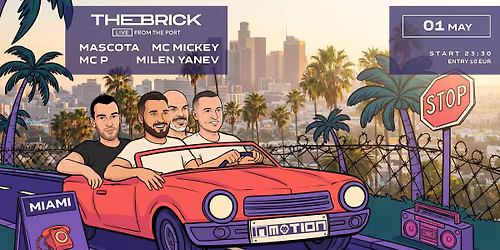INMOTION Miami @ THE BRICK Port Varna