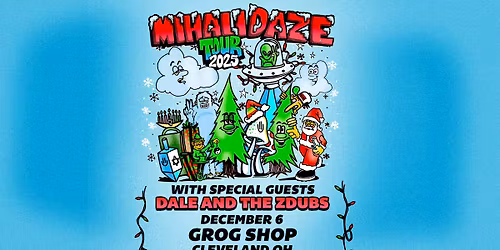 Mihalidaze at Grog Shop