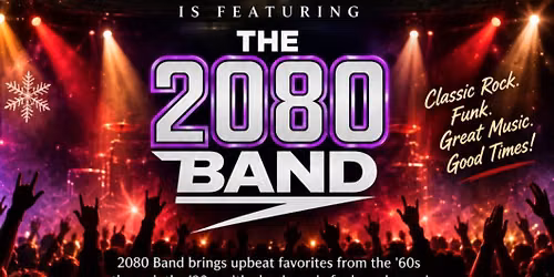 11\/28\/26 Event Featuring 2080 Band