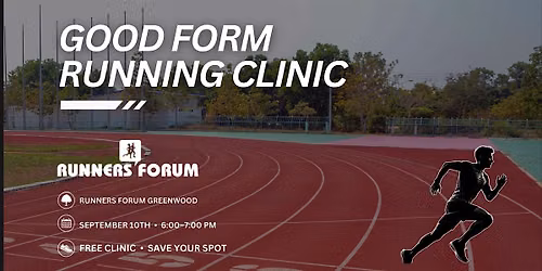 Good Form Running Clinic - Greenwood