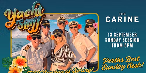 Yacht Stuff @ The Carine - Perth's Best Sunday Sesh - Spring is here!