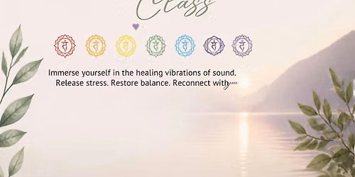 Balance Your Chakras Sound Healing Experience