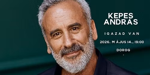 Kepes Andr\u00e1s - Igazad van - DOROG