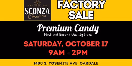 \ud83c\udf6b Sconza Factory Sale \u2013 Saturday, Oct 17!