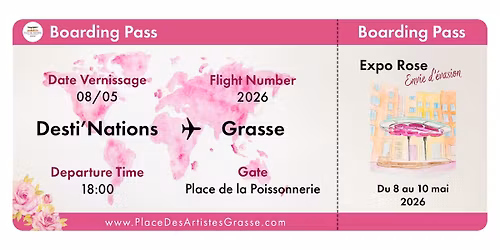  | Desti'Nations \u279d ExpoRose Grasse 2026 | Envie d'\u00c9vasion 