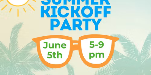Summer Kickoff Party
