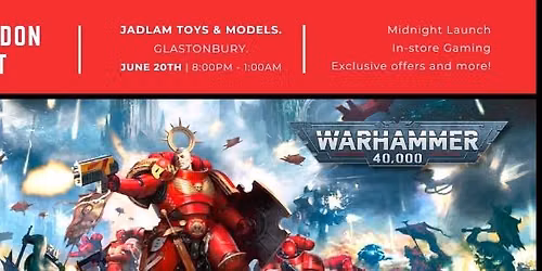 Countdown to Armageddon - Warhammer Midnight Launch Event. An evening of Gaming, Deals and More!