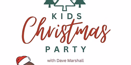 Kids Christmas Party With Dave Marshall
